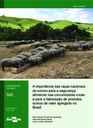 Thumbnail de A importância das raças nacionais de suínos para a segurança alimentar nas comunidades rurais e para a fabricação de produtos suínos de valor agregado no Brasil.