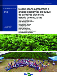 Thumbnail de Desempenho agronômico e análise econômica do cultivo de cafeeiros clonais no estado do Amazonas.